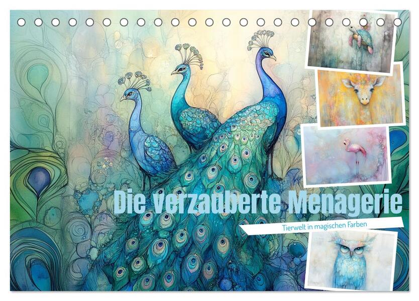 Die verzauberte Menagerie (Tischkalender 2026 DIN A5 quer) CALVENDO Monatskalender
