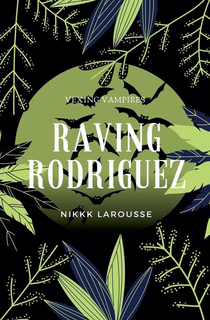 Raving Rodriguez