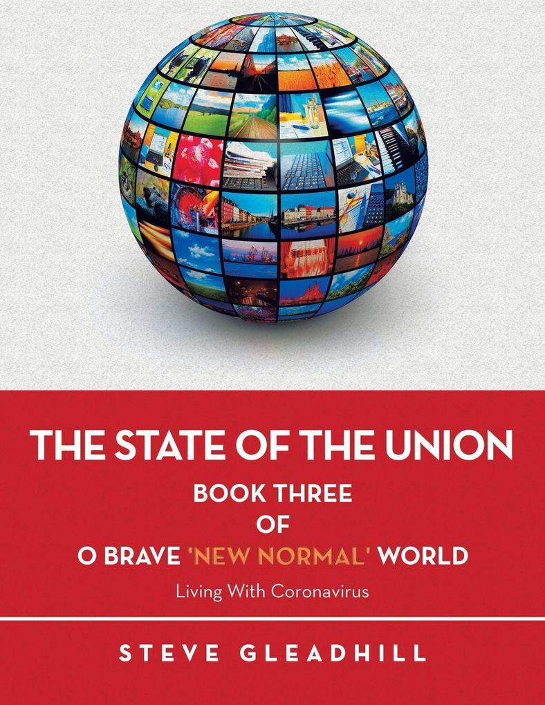 O BRAVE 'NEW NORMAL' WORLD