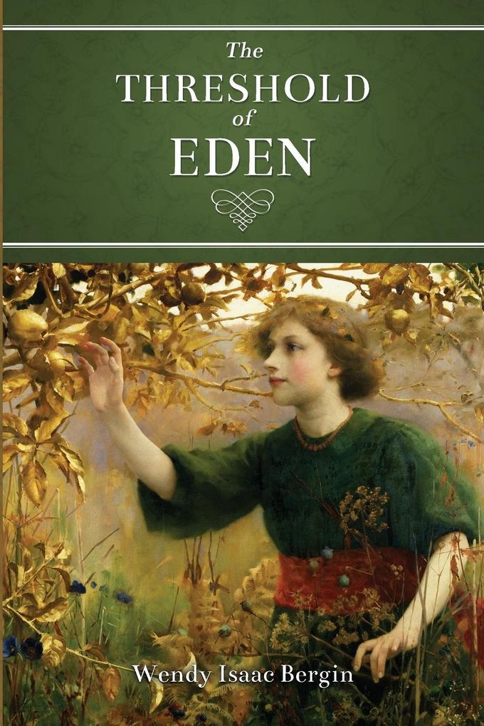The Threshold of Eden