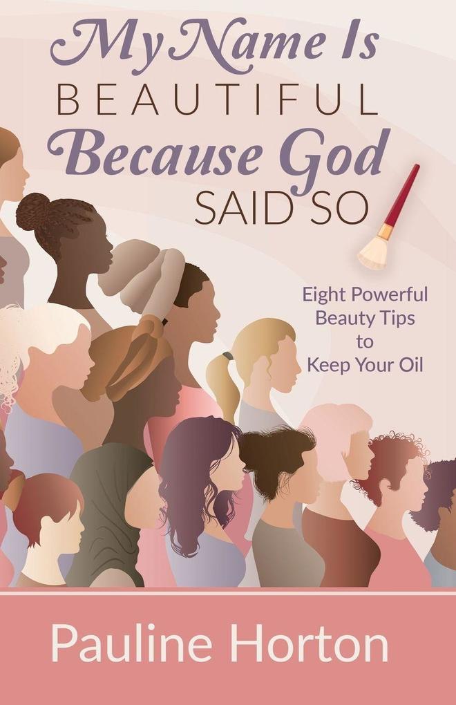My Name Is Beautiful Because God Said So!