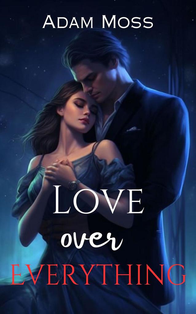 Love Over Everything
