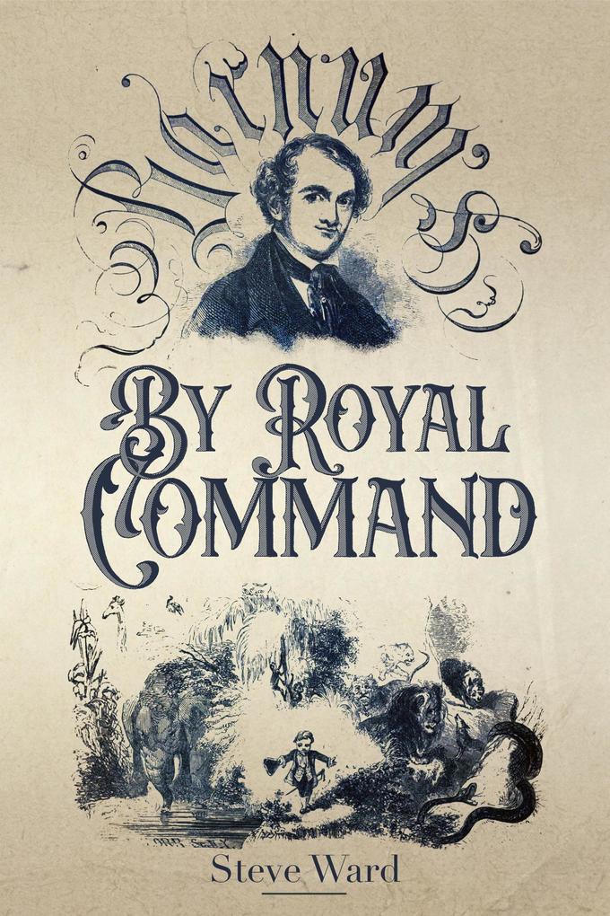 By Royal Command: Barnum in Europe