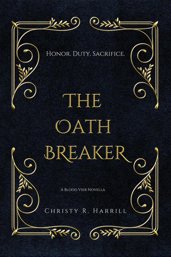 The Oath Breaker (Blood Vier #0.5)