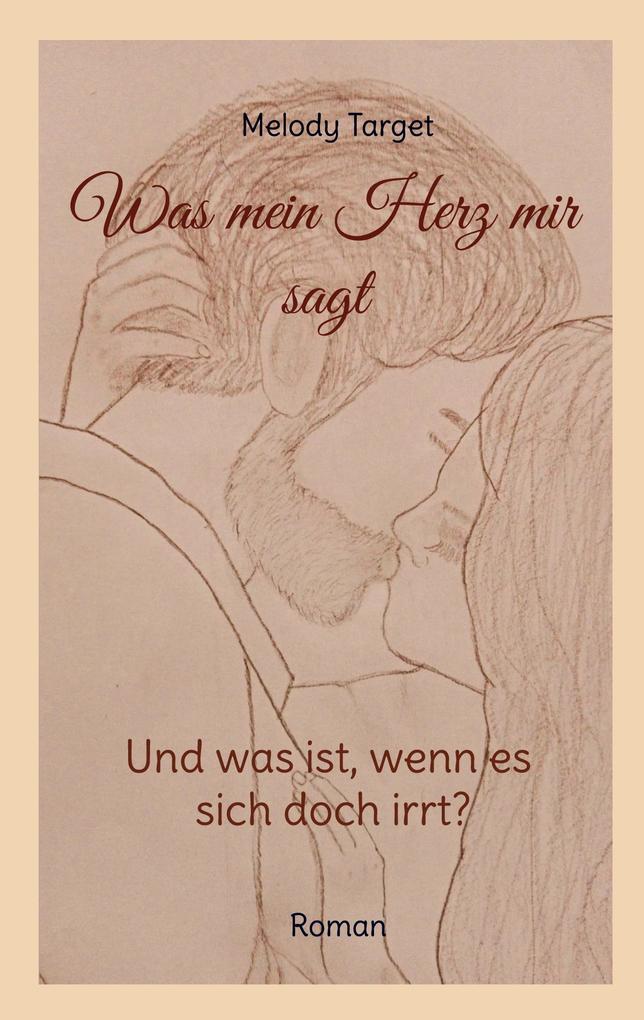 Was mein Herz mir sagt