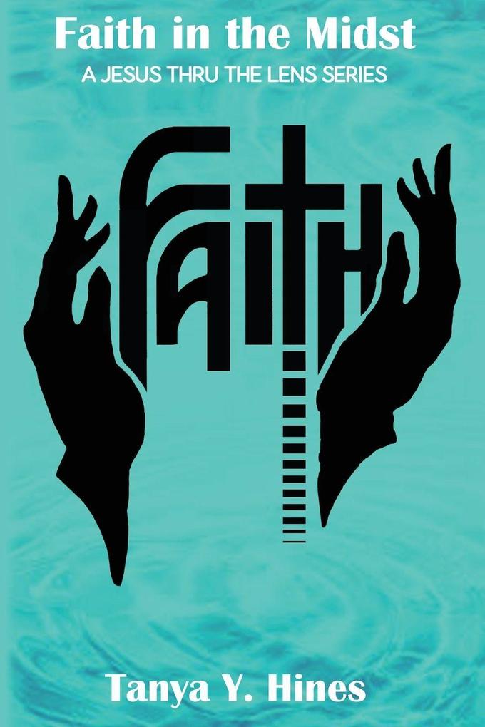 Faith in the Midst