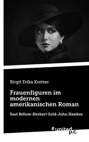 Frauenfiguren im modernen amerikanischen Roman