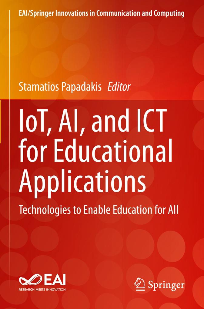 IoT AI and ICT for Educational Applications