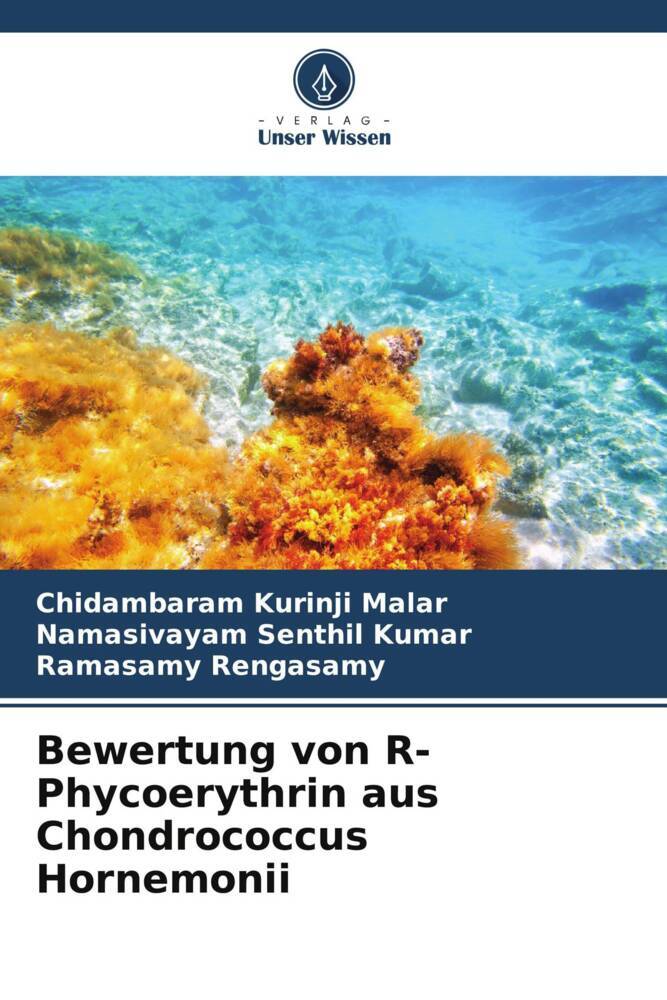 Bewertung von R-Phycoerythrin aus Chondrococcus Hornemonii