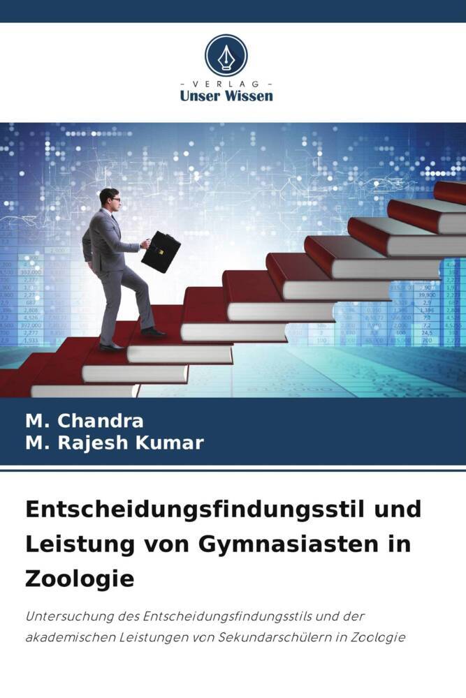 Entscheidungsfindungsstil und Leistung von Gymnasiasten in Zoologie