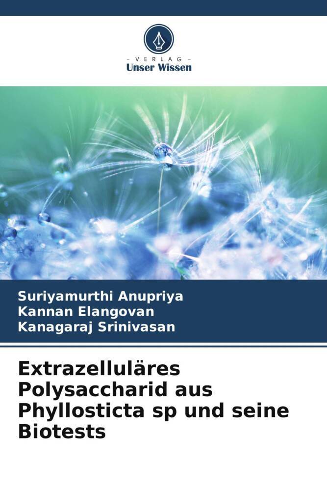 Extrazelluläres Polysaccharid aus Phyllosticta sp und seine Biotests