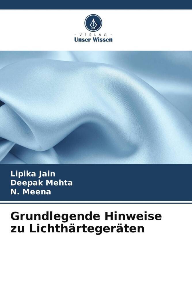 Grundlegende Hinweise zu Lichthärtegeräten