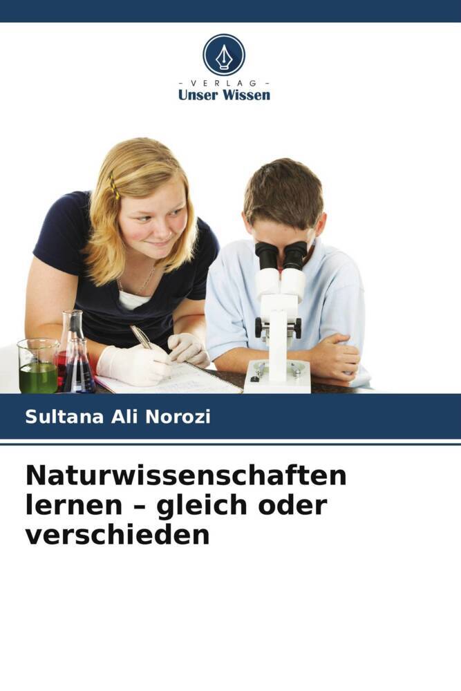 Naturwissenschaften lernen - gleich oder verschieden