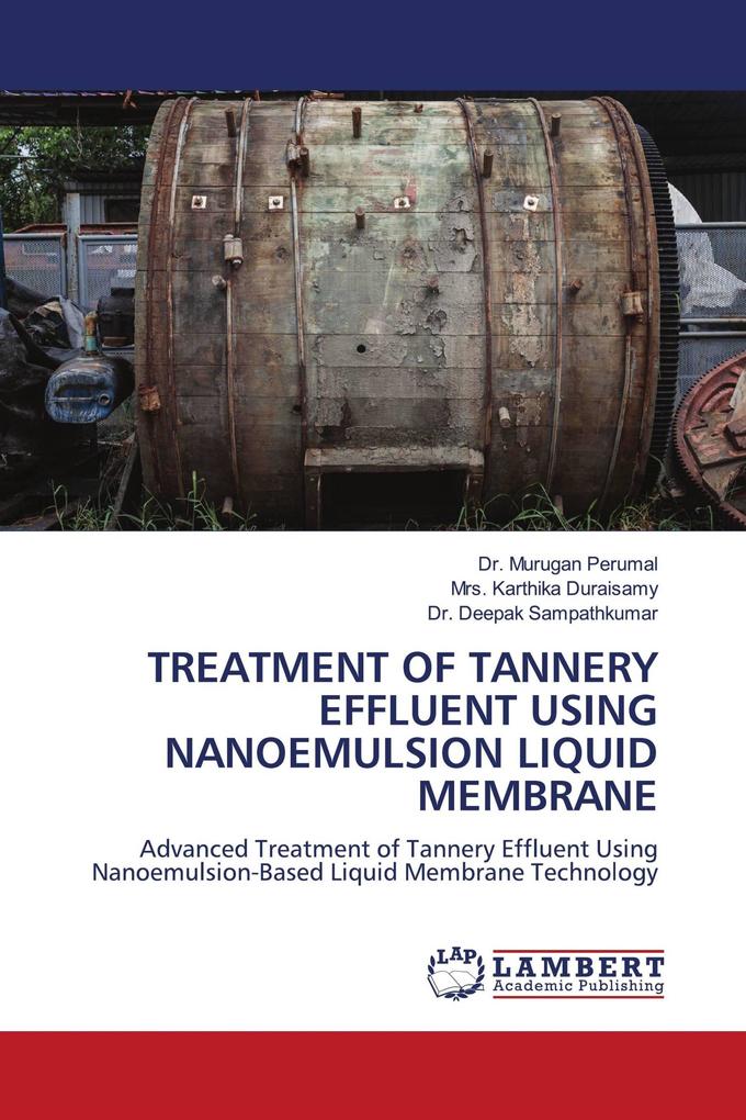 TREATMENT OF TANNERY EFFLUENT USING NANOEMULSION LIQUID MEMBRANE