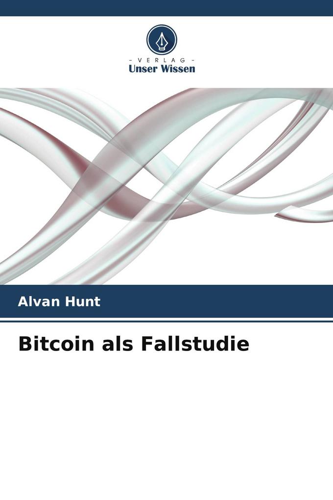 Bitcoin als Fallstudie
