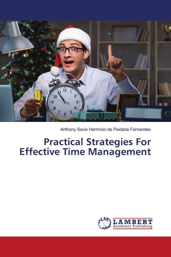 Practical Strategies For Effective Time Management