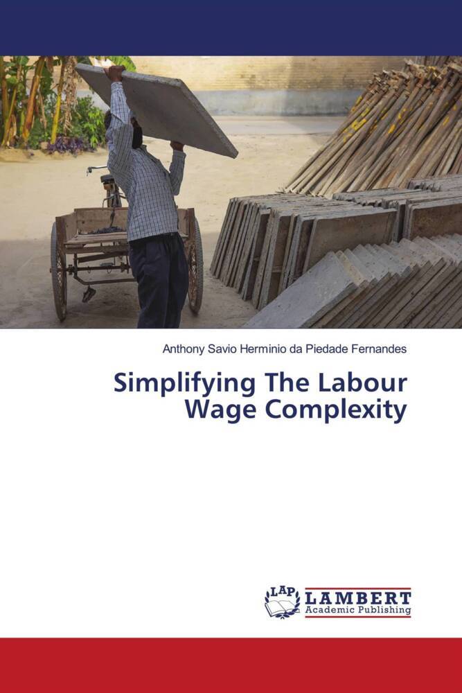 Simplifying The Labour Wage Complexity