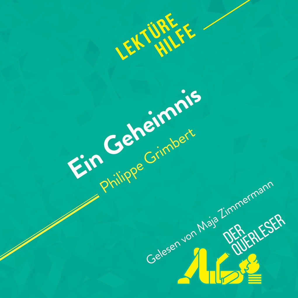 Ein Geheimnis von Philippe Grimbert (Lektürehilfe)