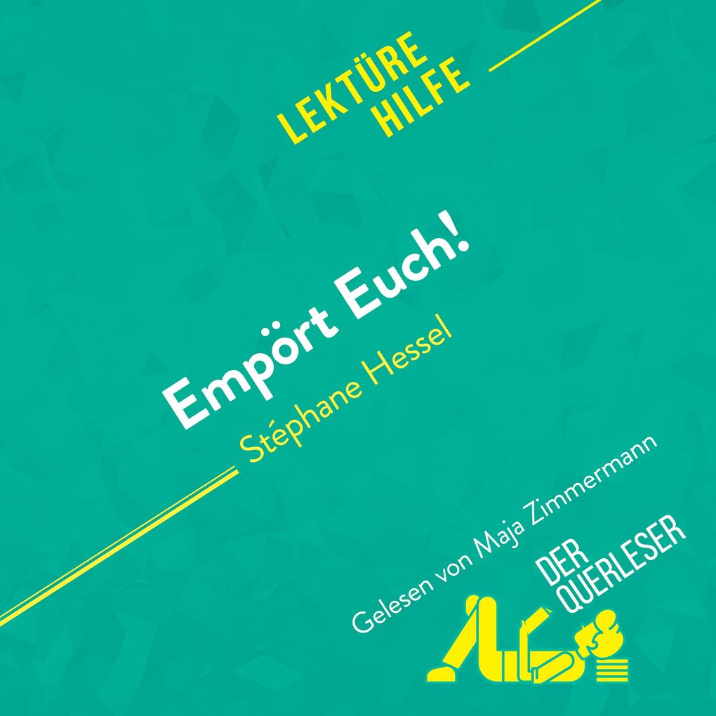 Empört Euch! von Stéphane Hessel (Lektürehilfe)