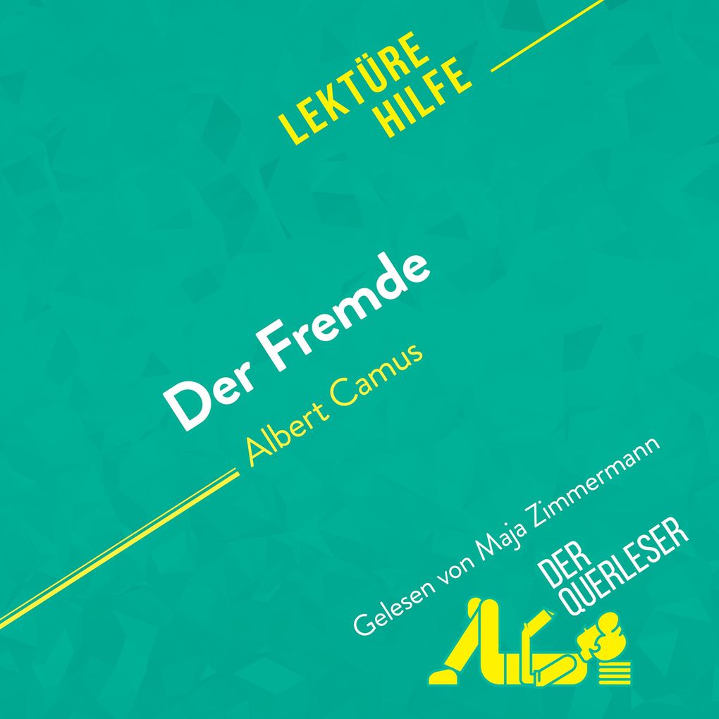 Der Fremde von Albert Camus (Lektürehilfe)