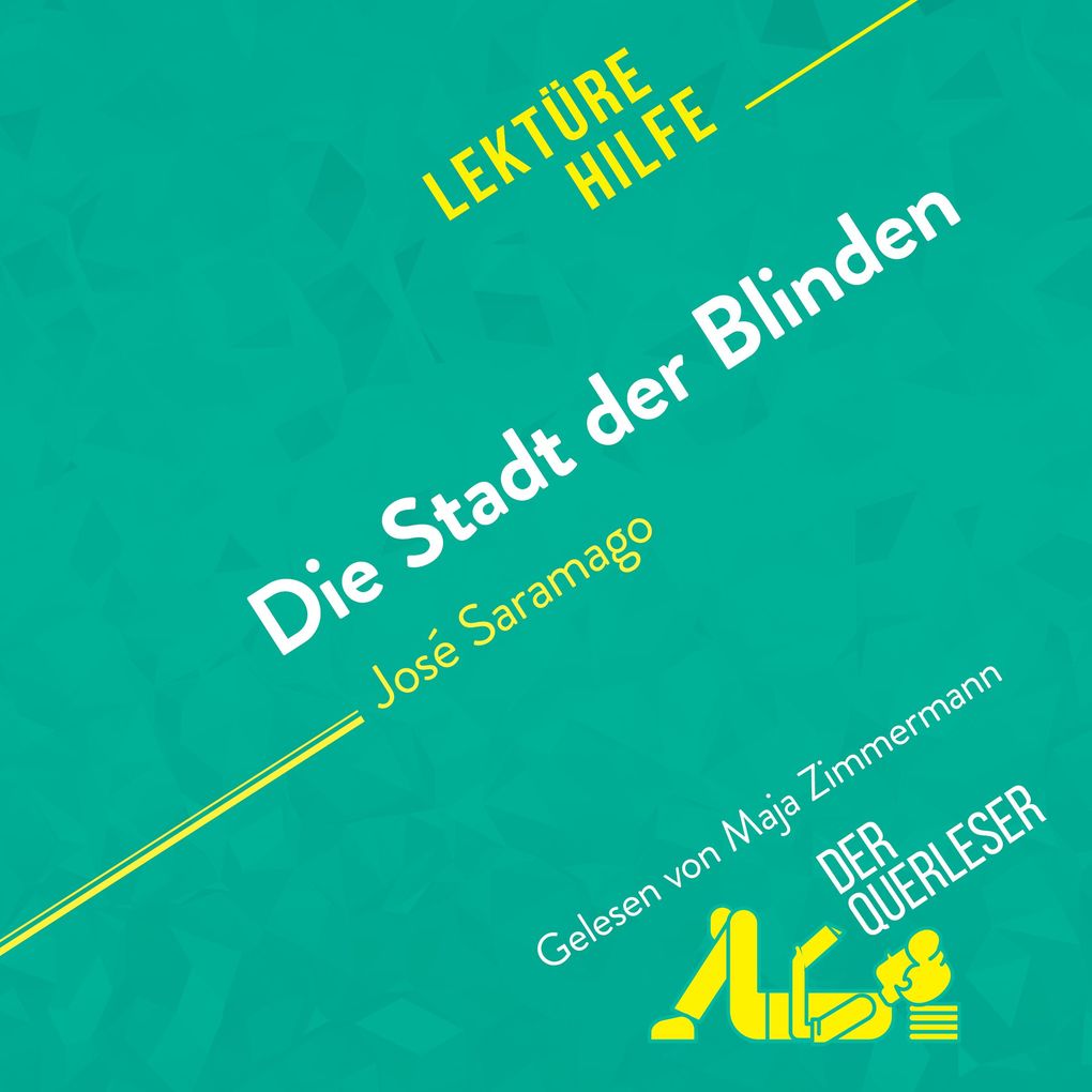 Die Stadt der Blinden von José Saramago (Lektürehilfe)