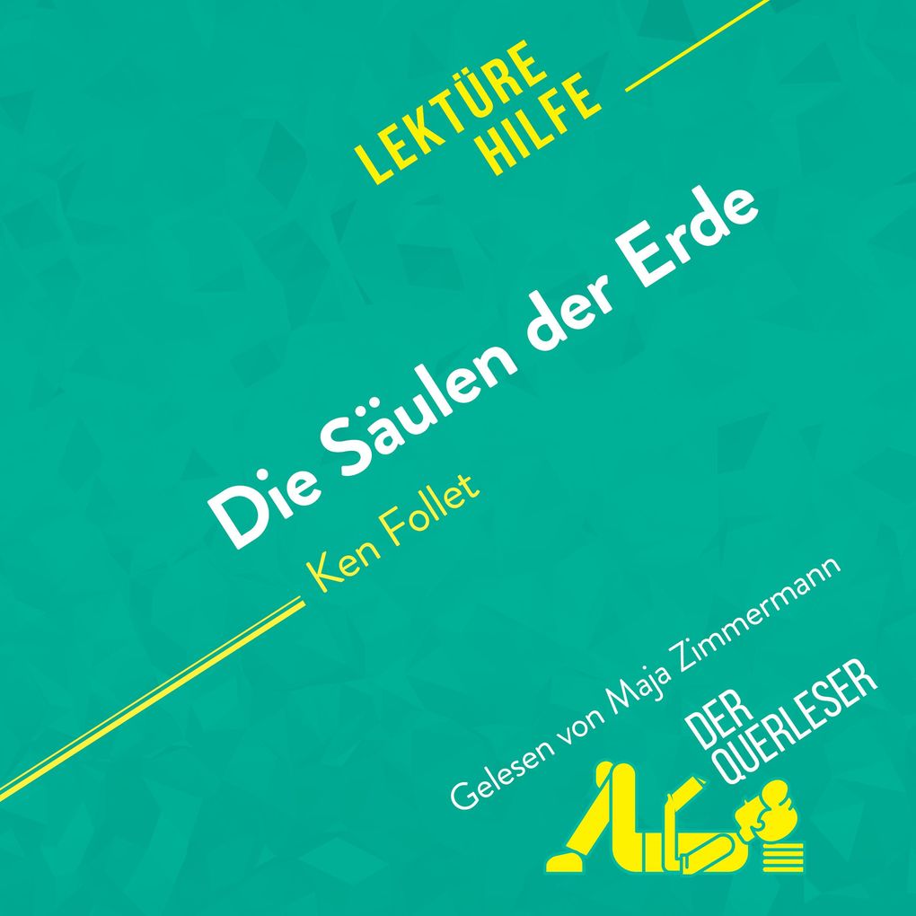 Die Säulen der Erde von Ken Follet (Lektürehilfe)