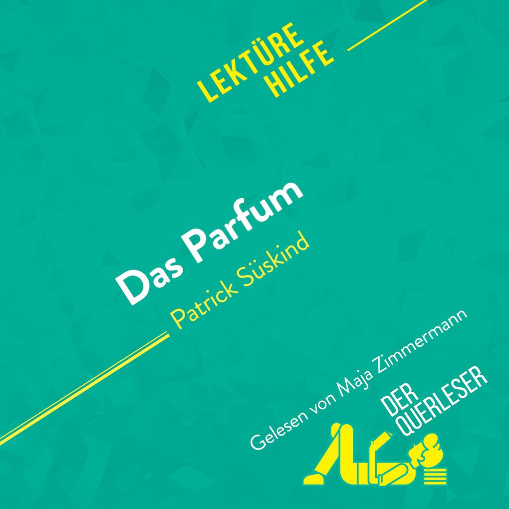 Das Parfum von Patrick Süskind (Lektürehilfe)