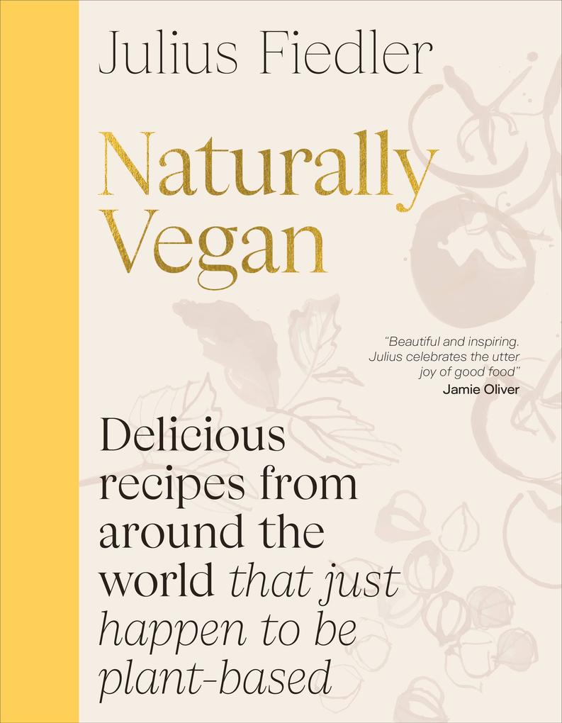 Dorling Kindersley Ltd Naturally Vegan