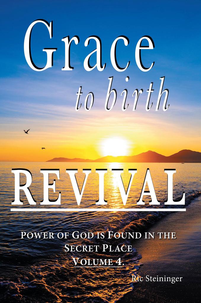 GRACE to birth REVIVAL