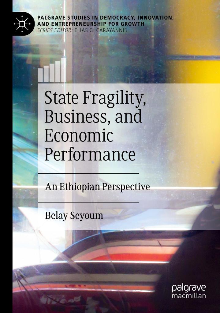 State Fragility Business and Economic Performance