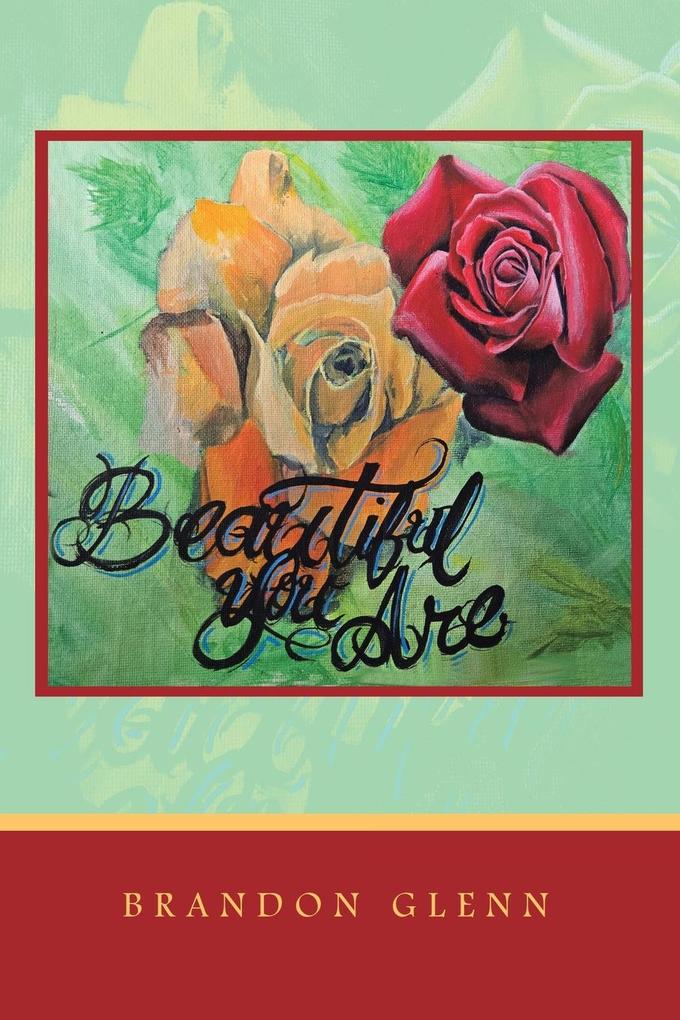 Beautiful You Are