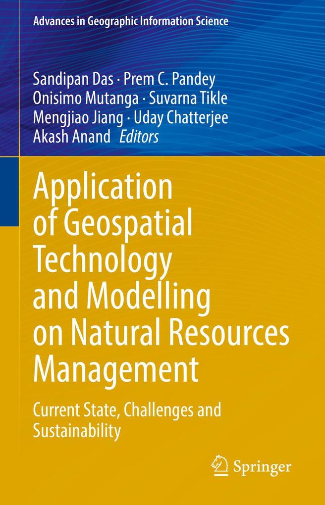 Application of Geospatial Technology and Modelling on Natural Resources Management
