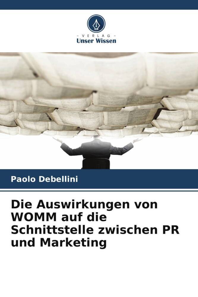 Die Auswirkungen von WOMM auf die Schnittstelle zwischen PR und Marketing