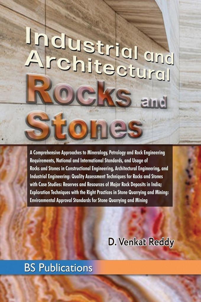 Industrial and Architectural Rocks and Stones