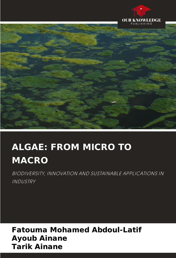 ALGAE: FROM MICRO TO MACRO
