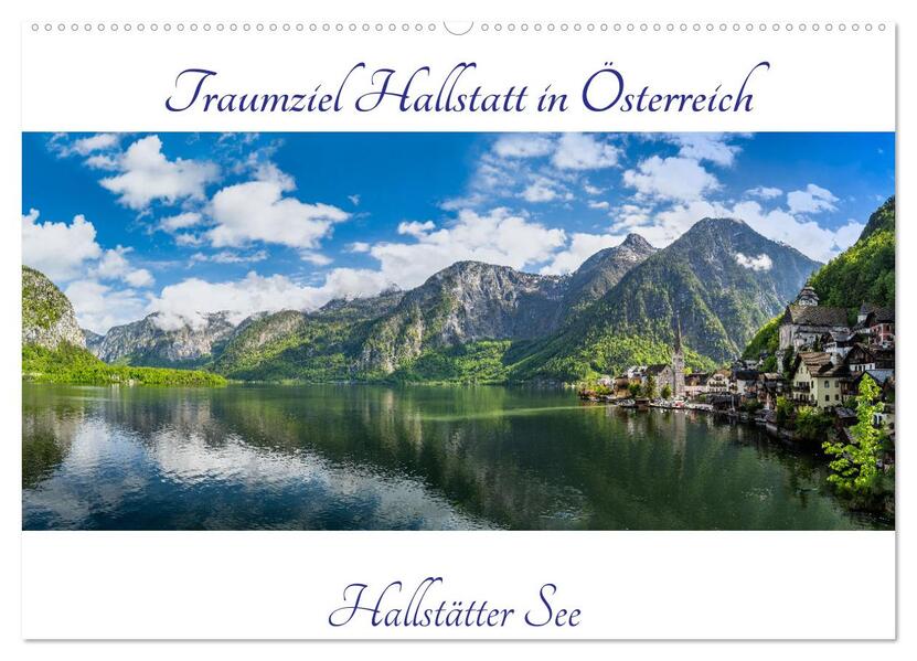 Traumziel Hallstatt in Österreich (Wandkalender 2026 DIN A2 quer) CALVENDO Monatskalender