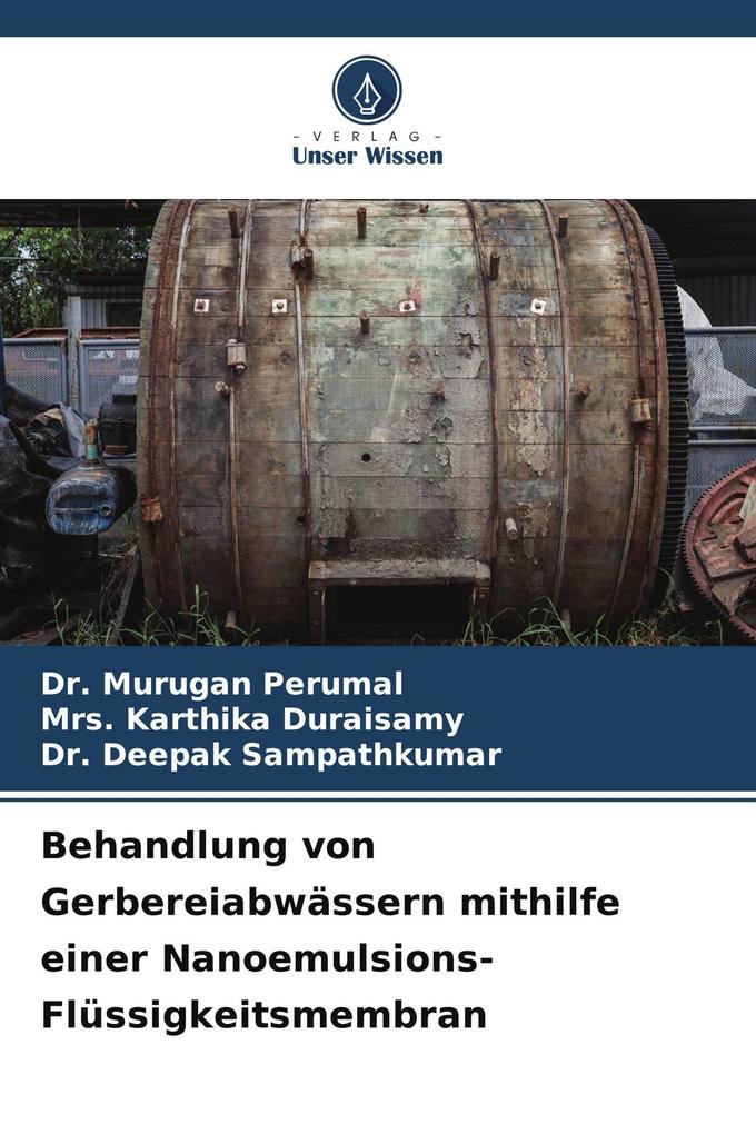Behandlung von Gerbereiabwässern mithilfe einer Nanoemulsions-Flüssigkeitsmembran
