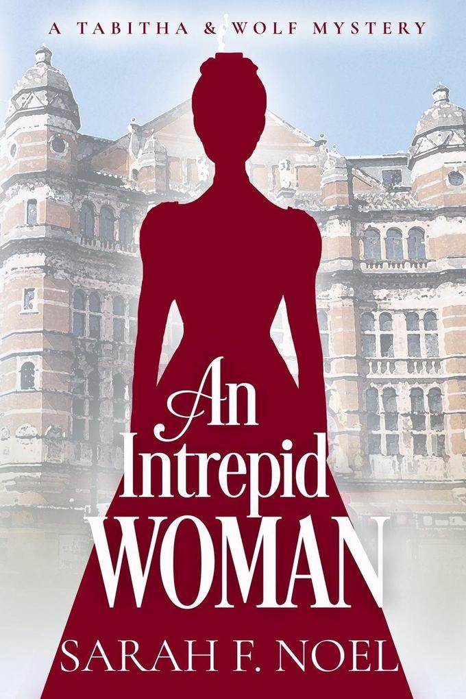 An Intrepid Woman