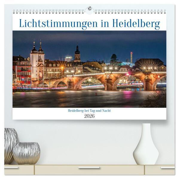 Lichtstimmungen in Heidelberg (hochwertiger Premium Wandkalender 2026 DIN A2 quer) Kunstdruck in Hochglanz