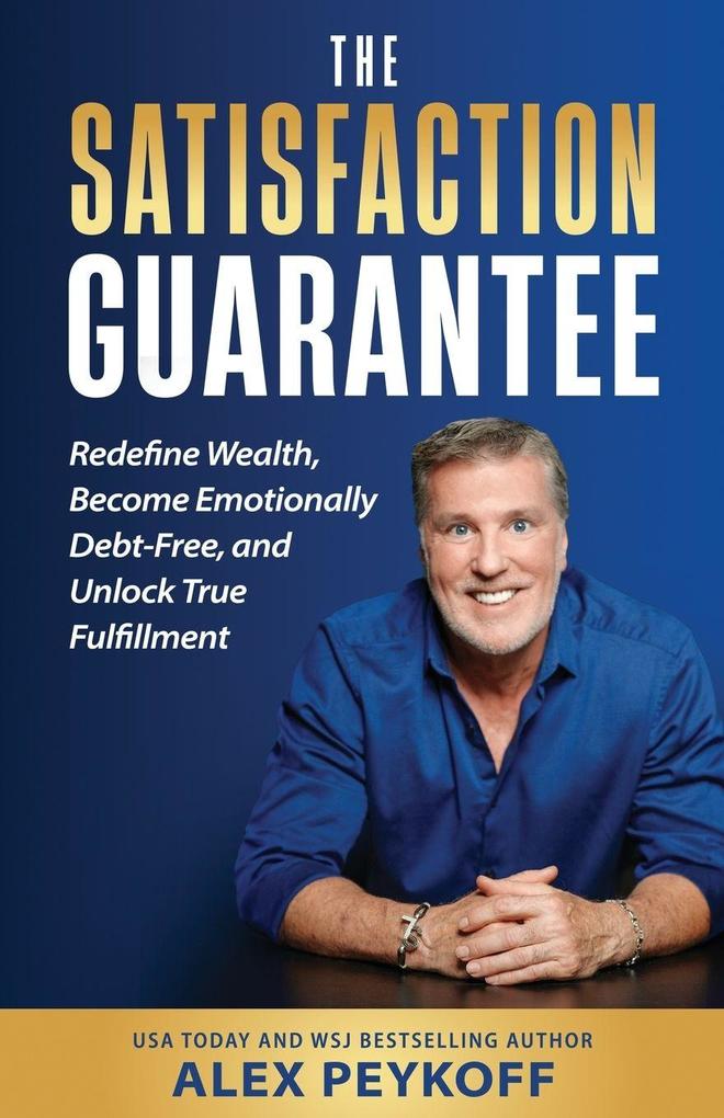 The Satisfaction Guarantee