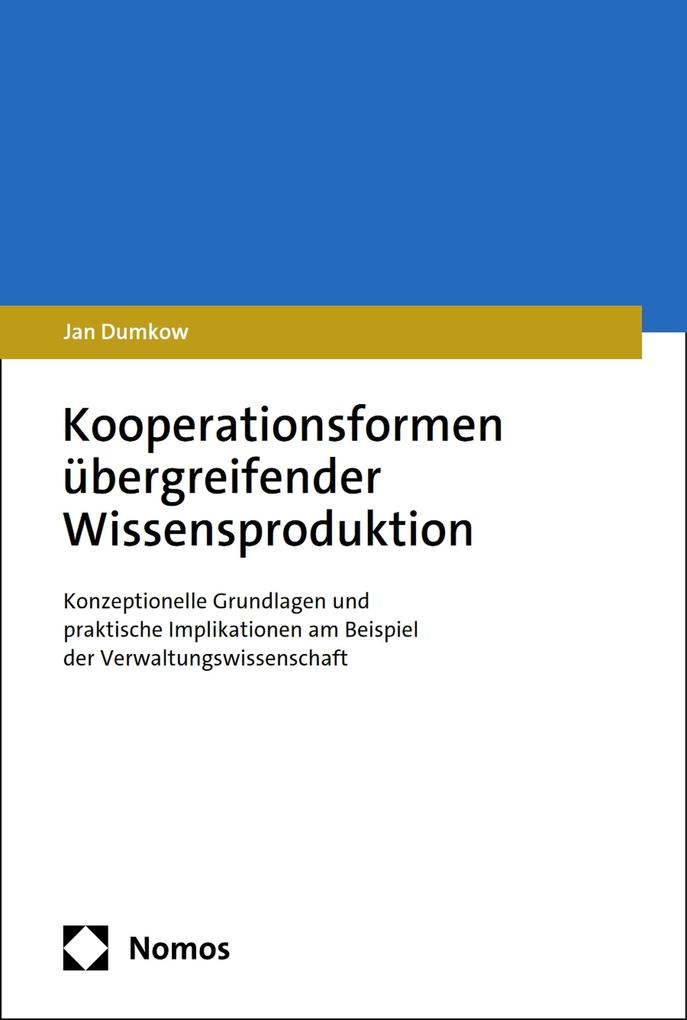Kooperationsformen übergreifender Wissensproduktion