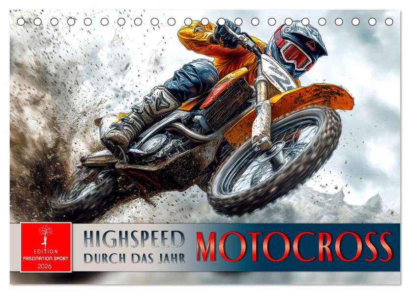 Motocross - Highspeed durch das Jahr (Tischkalender 2026 DIN A5 quer) CALVENDO Monatskalender