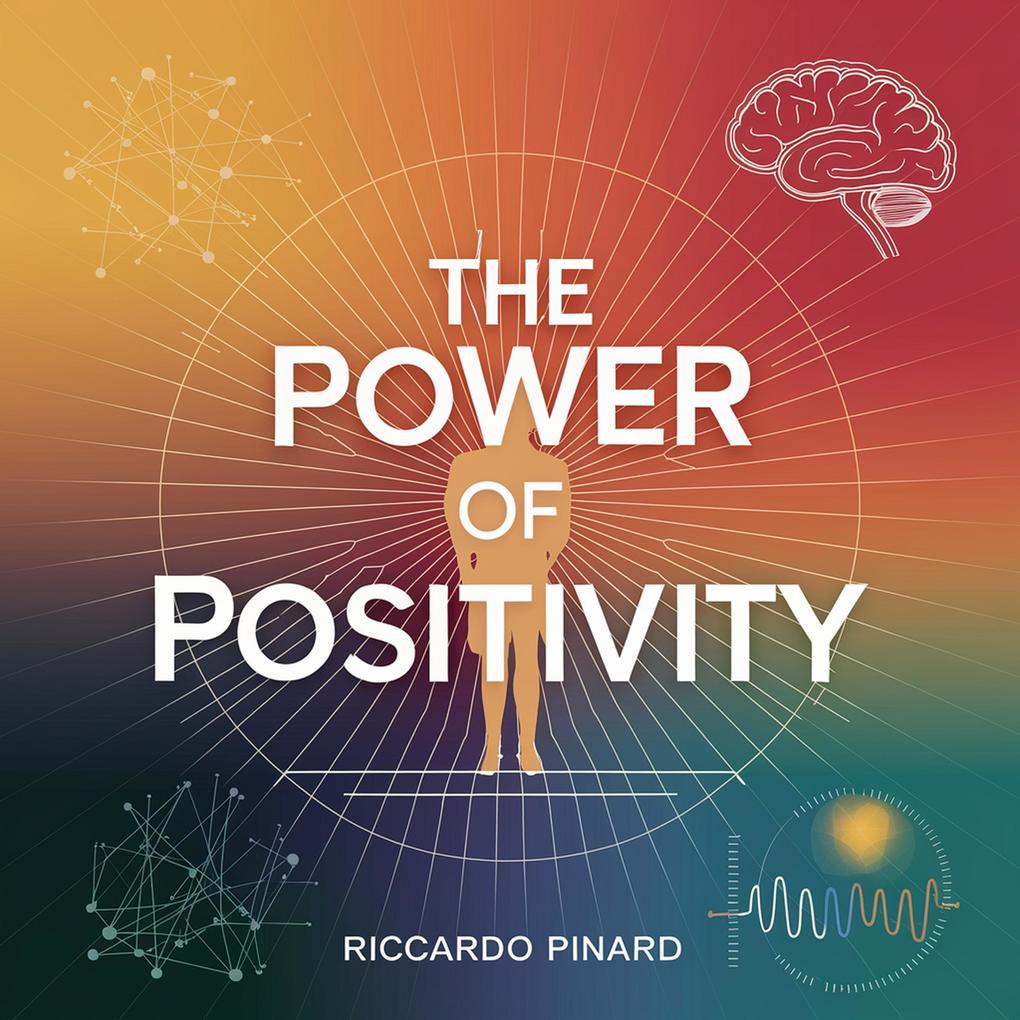 The Power of Positivity