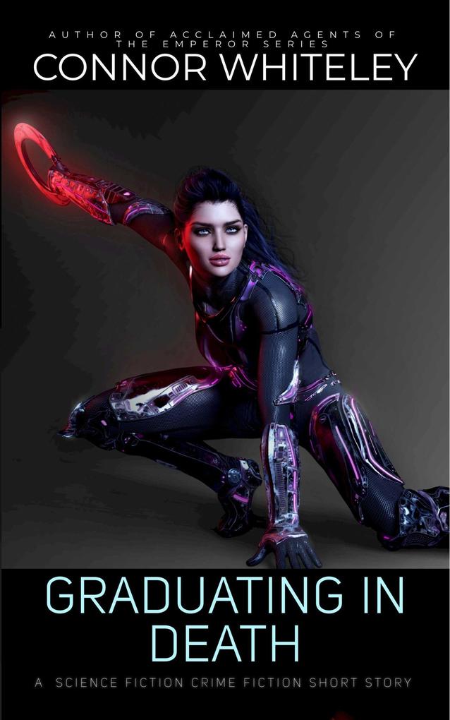 Graduating In Death: A Science Fiction Crime Fiction Fiction Short Story