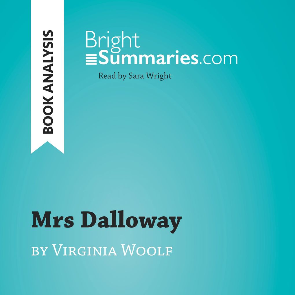 Mrs Dalloway by Virginia Woolf (Book Analysis)