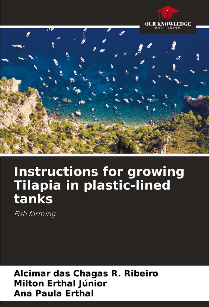 Instructions for growing Tilapia in plastic-lined tanks