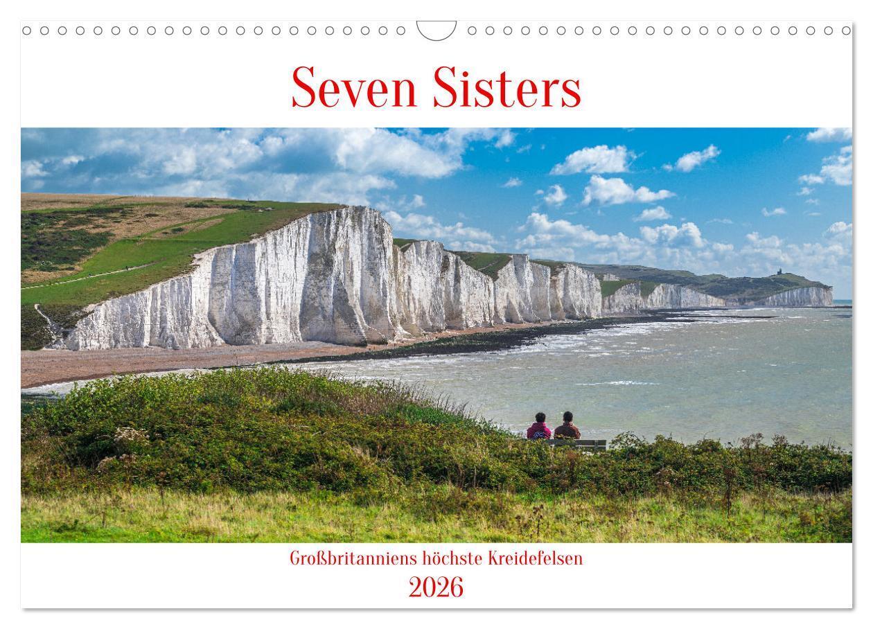 Seven Sisters - Großbritanniens höchste Kreidefelsen (Wandkalender 2026 DIN A3 quer) CALVENDO Monatskalender