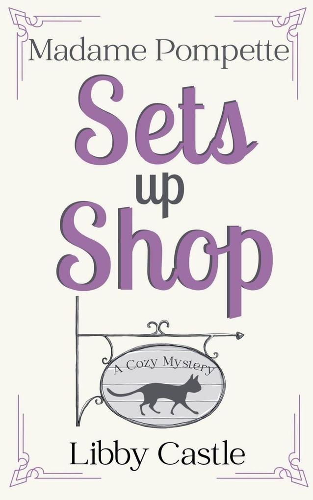 Madame Pompette Sets Up Shop