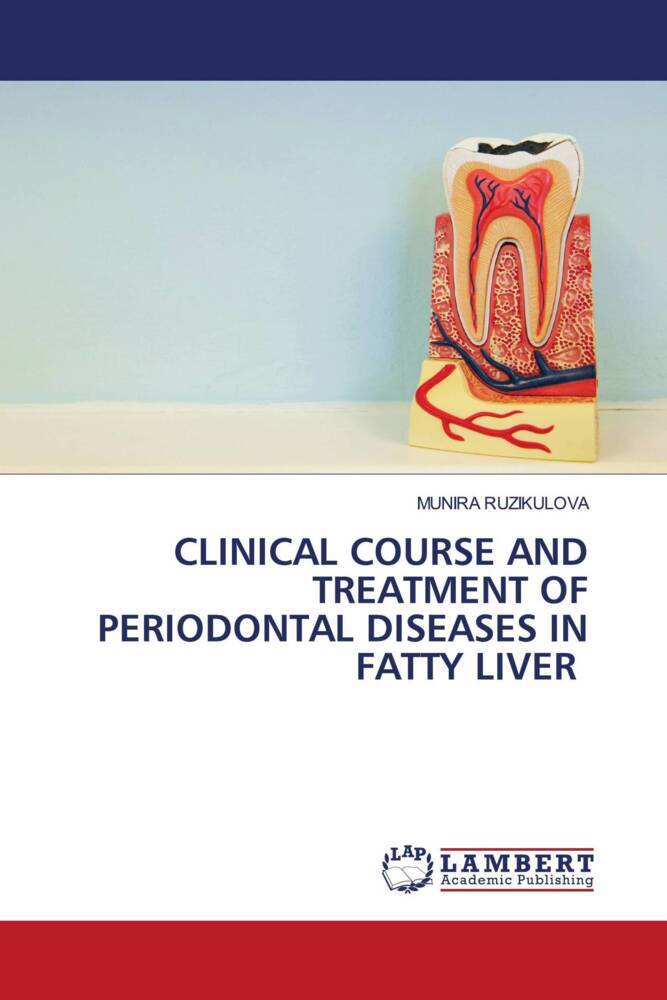 CLINICAL COURSE AND TREATMENT OF PERIODONTAL DISEASES IN FATTY LIVER