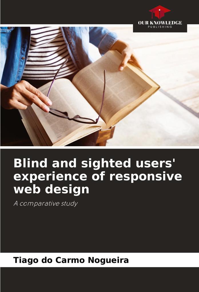 Blind and sighted users' experience of responsive web design